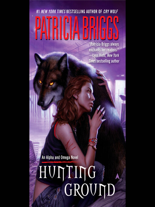 Title details for Hunting Ground by Patricia Briggs - Available